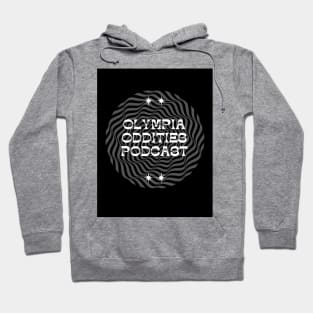 Welcome to the Olympia Oddities Zone Hoodie